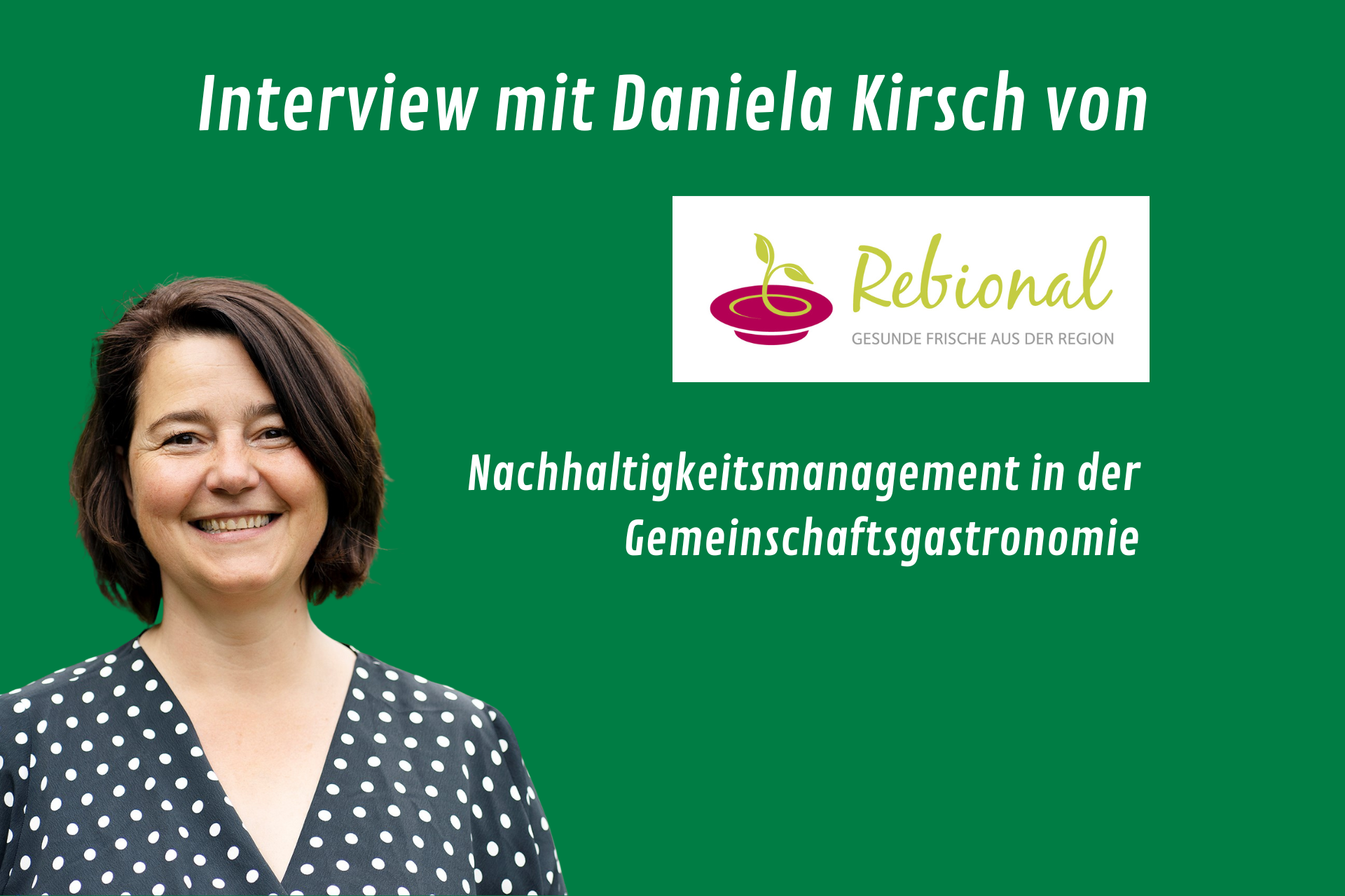 Interview mit Frau Kirsch von Rebional GmbH